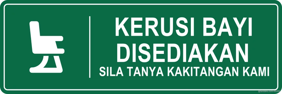 BABY CHAIR AVAILABLE — Bahasa Malaysia