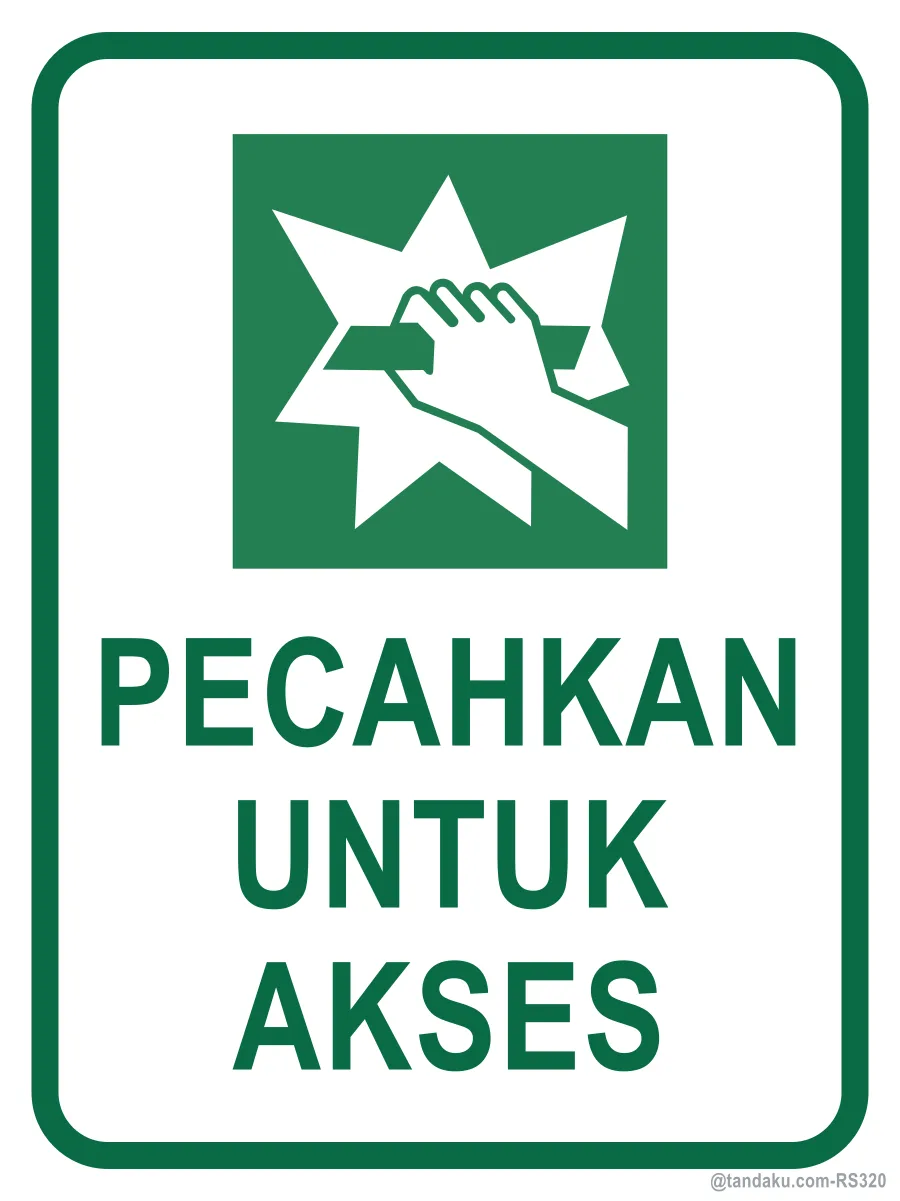 BREAK TO OBTAIN ACCESS — Bahasa Malaysia