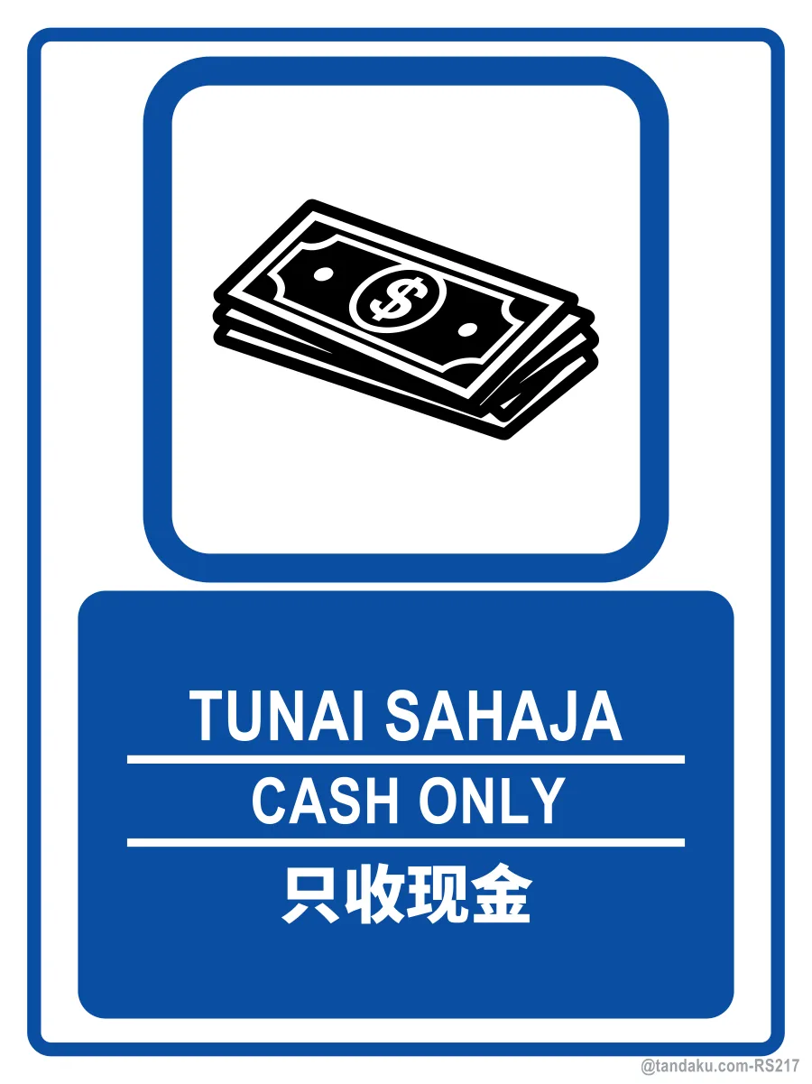 CASH ONLY — BM + EN + 中文