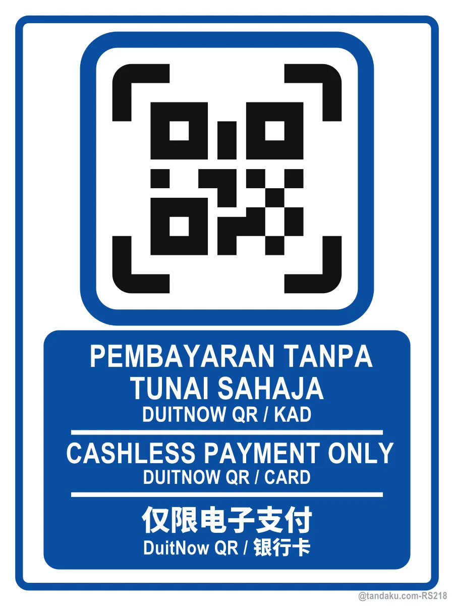CASHLESS PAYMENT ONLY — BM + EN + 中文