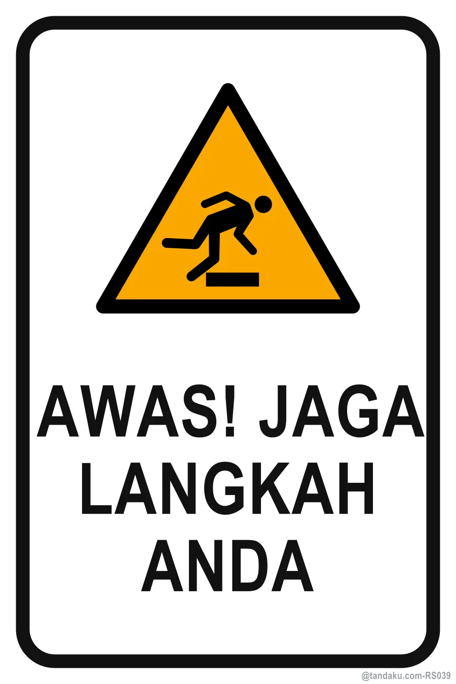 WATCH YOUR STEP — Bahasa Malaysia