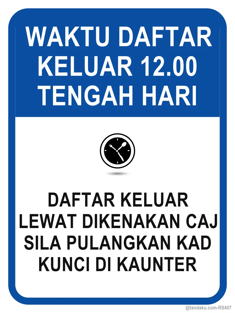 CHECK-OUT TIME 12.00 NOON — Bahasa Malaysia