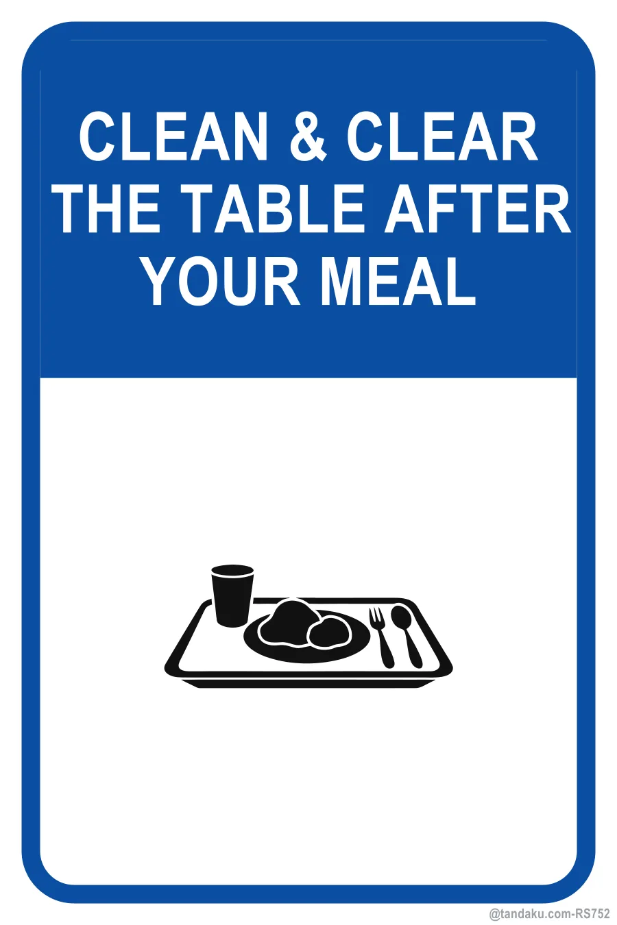 CLEAN & CLEAR THE TABLE AFTER YOUR MEAL — English
