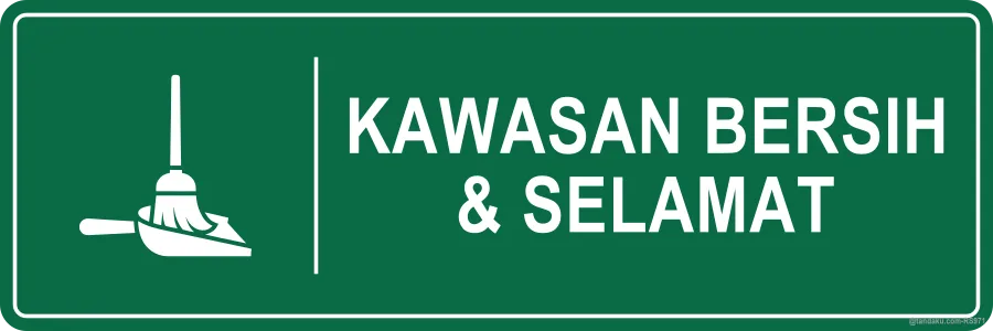 CLEAN & SAFE ZONE — Bahasa Malaysia