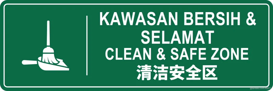 CLEAN & SAFE ZONE — BM + EN + 中文