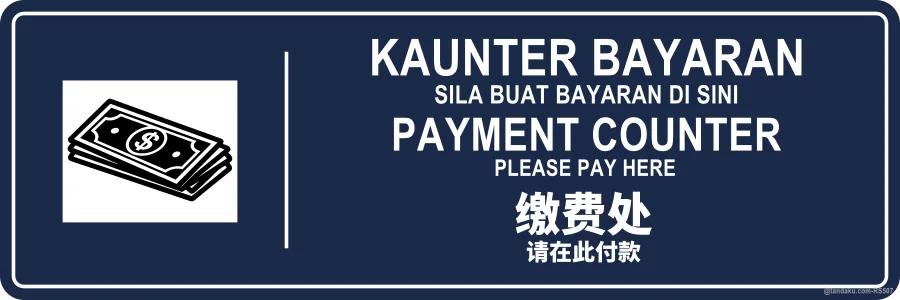 PAYMENT COUNTER — BM + EN + 中文