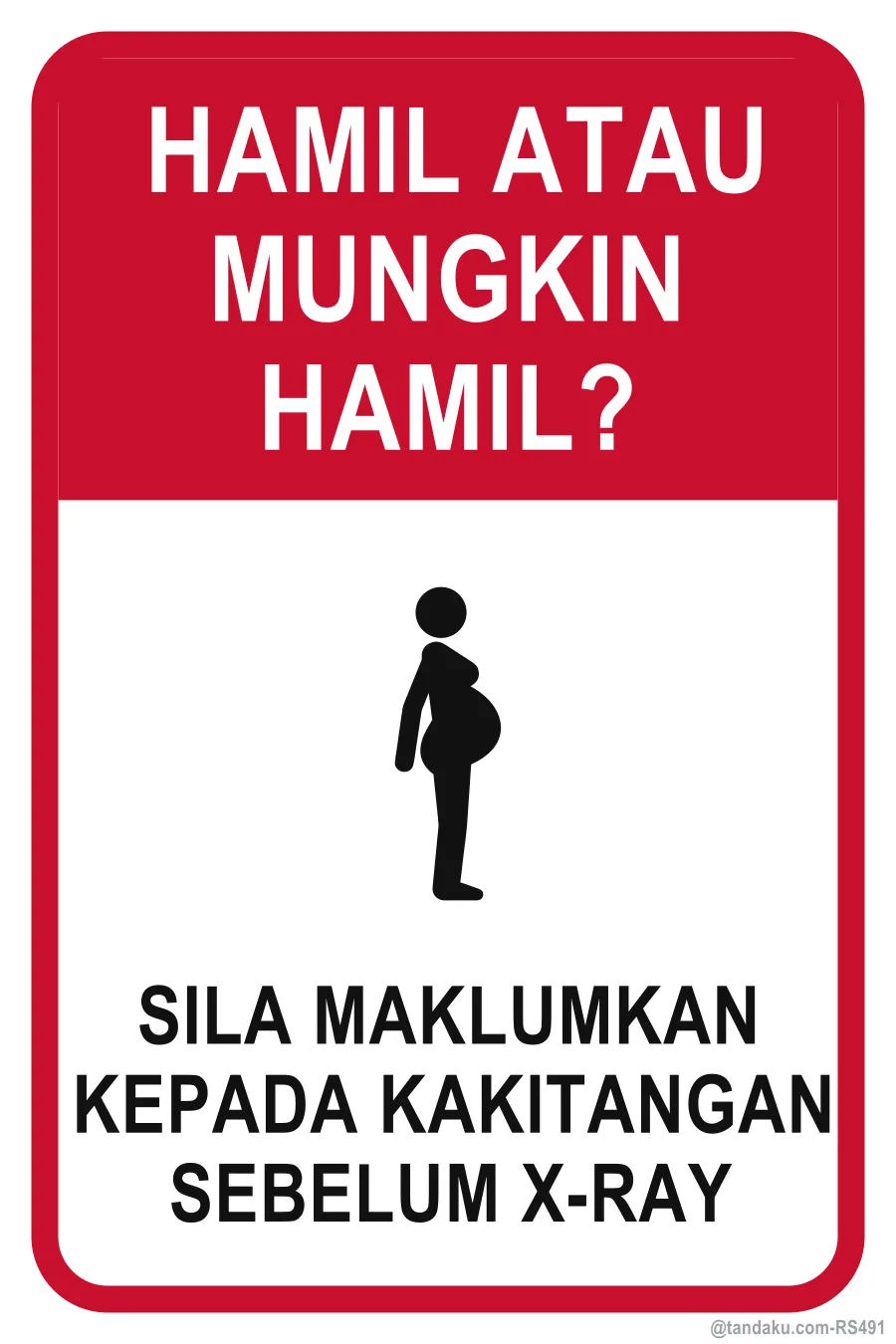 PREGNANT OR MAY BE PREGNANT? — Bahasa Malaysia