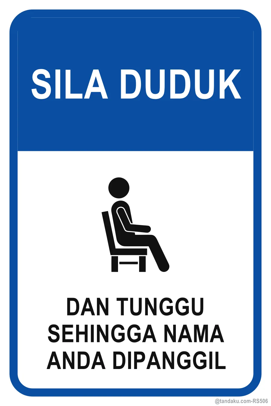 PLEASE BE SEATED — Bahasa Malaysia