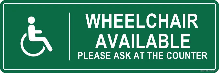WHEELCHAIR AVAILABLE — English