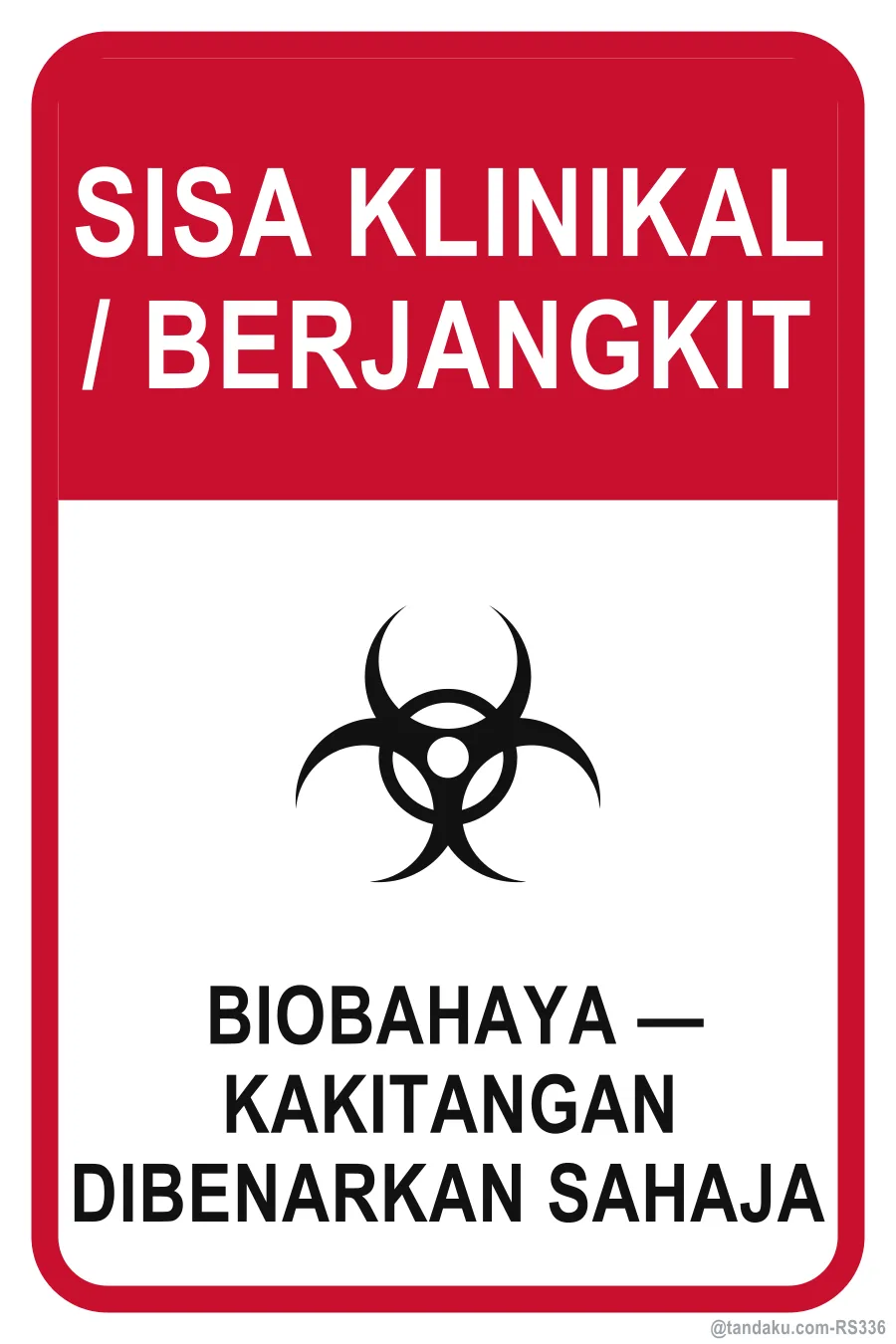 CLINICAL / INFECTIOUS WASTE — Bahasa Malaysia