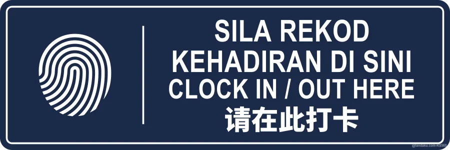 CLOCK IN / OUT HERE — BM + EN + 中文