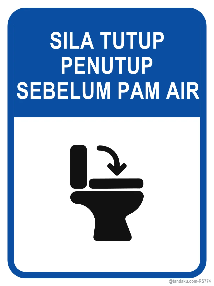 PLEASE CLOSE THE LID BEFORE FLUSHING — Bahasa Malaysia