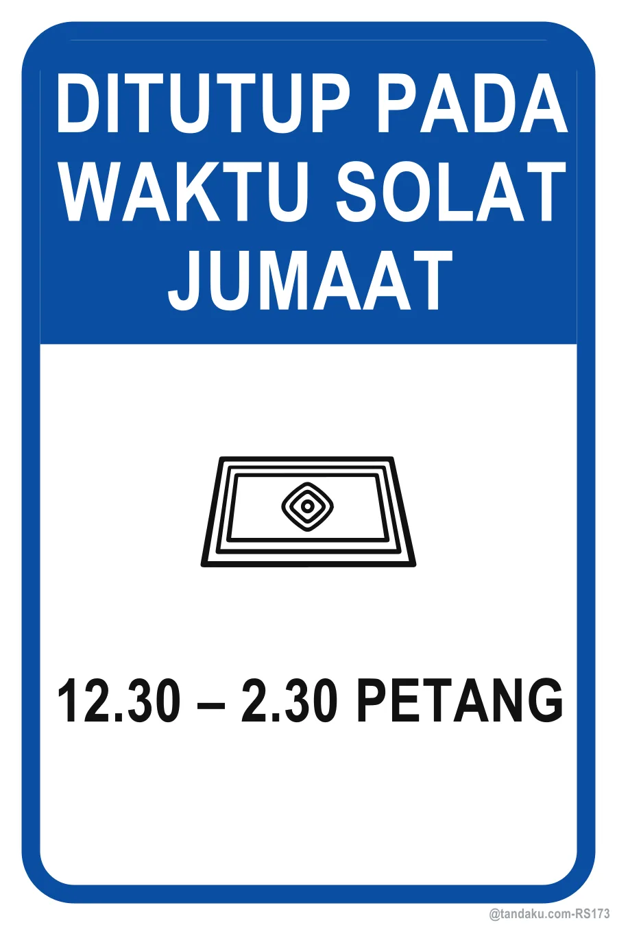 CLOSED FOR FRIDAY PRAYERS — Bahasa Malaysia