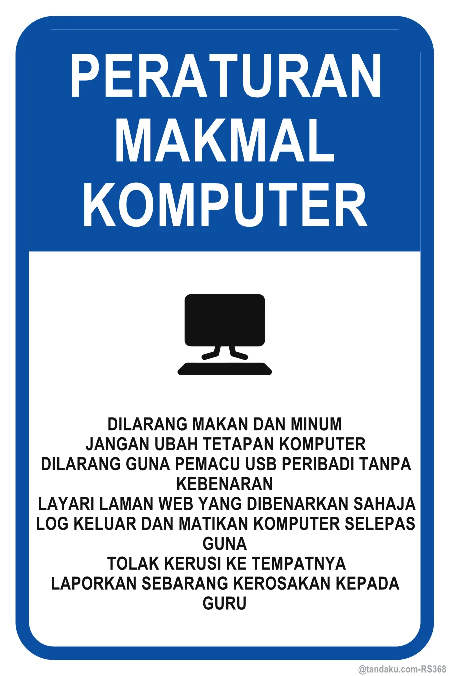 COMPUTER LAB RULES — Bahasa Malaysia
