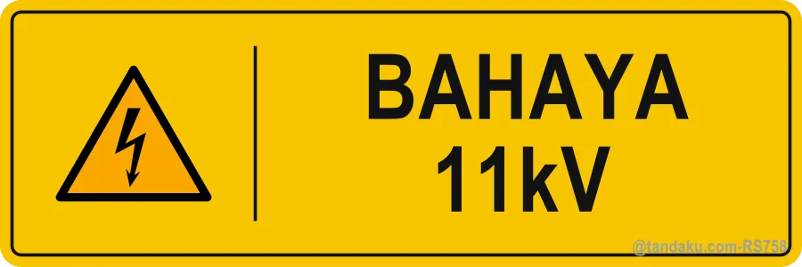DANGER 11kV — Bahasa Malaysia