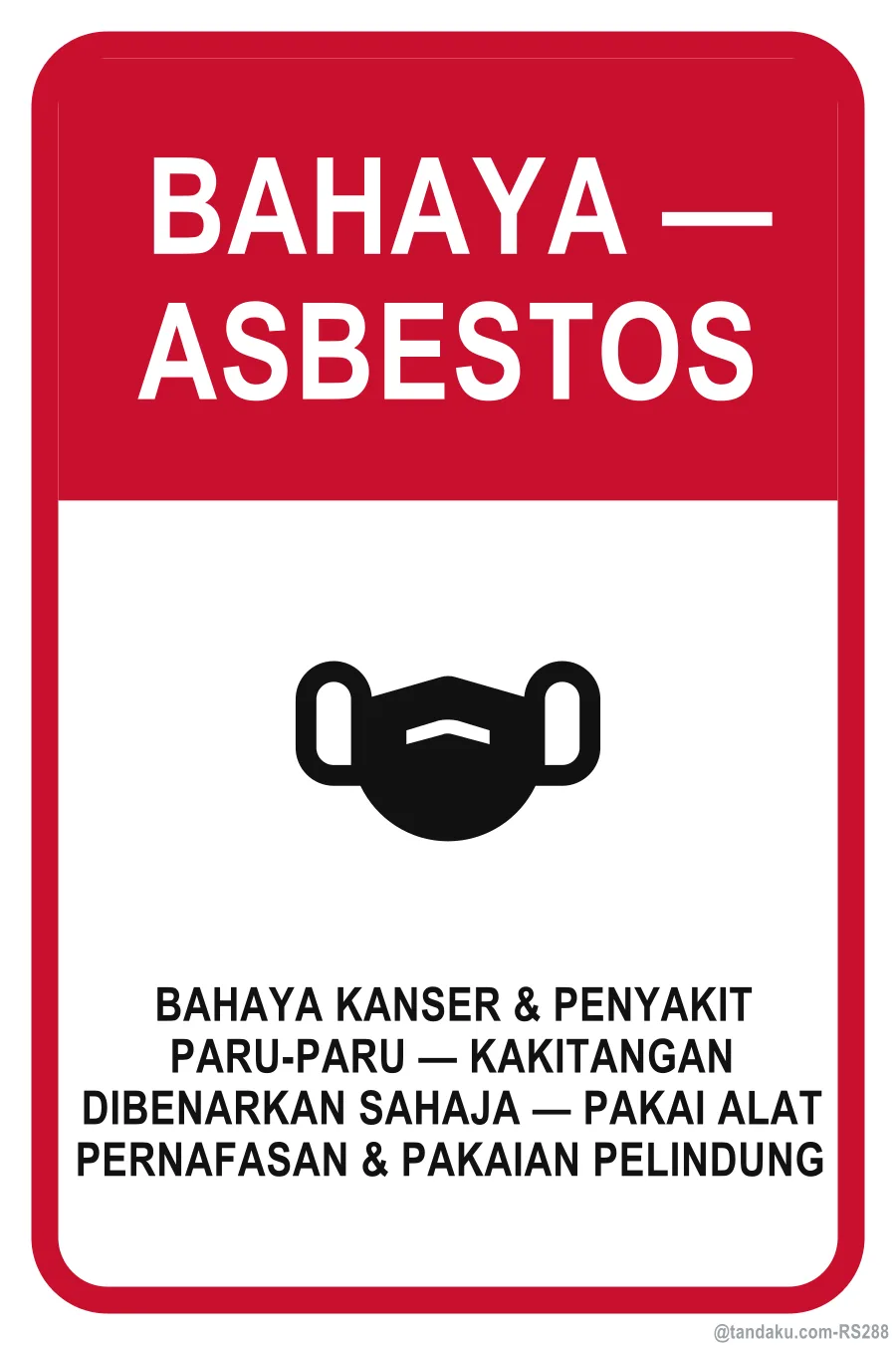 DANGER — ASBESTOS — Bahasa Malaysia