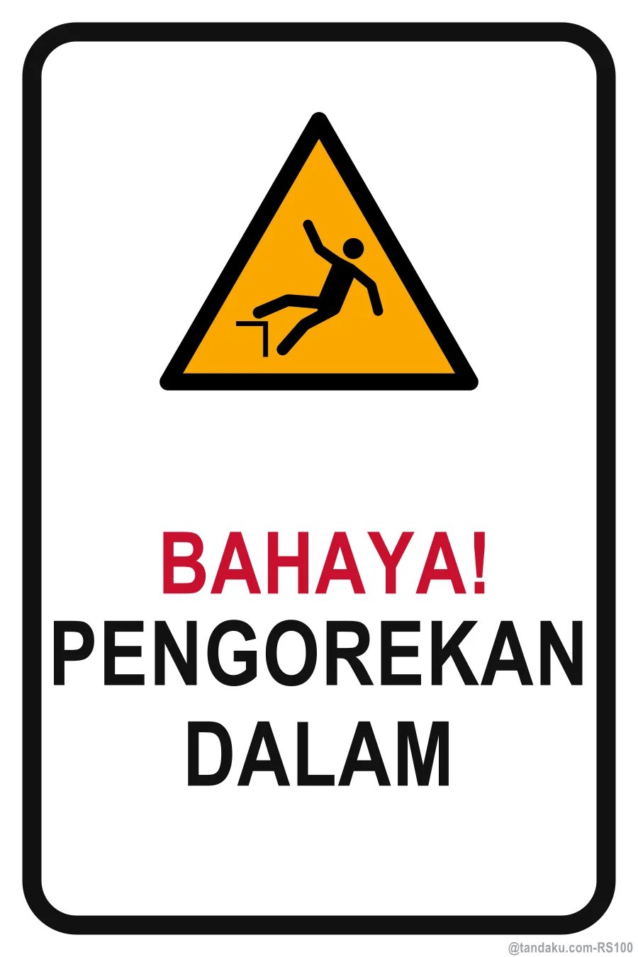 Danger Excavation — Bahasa Malaysia