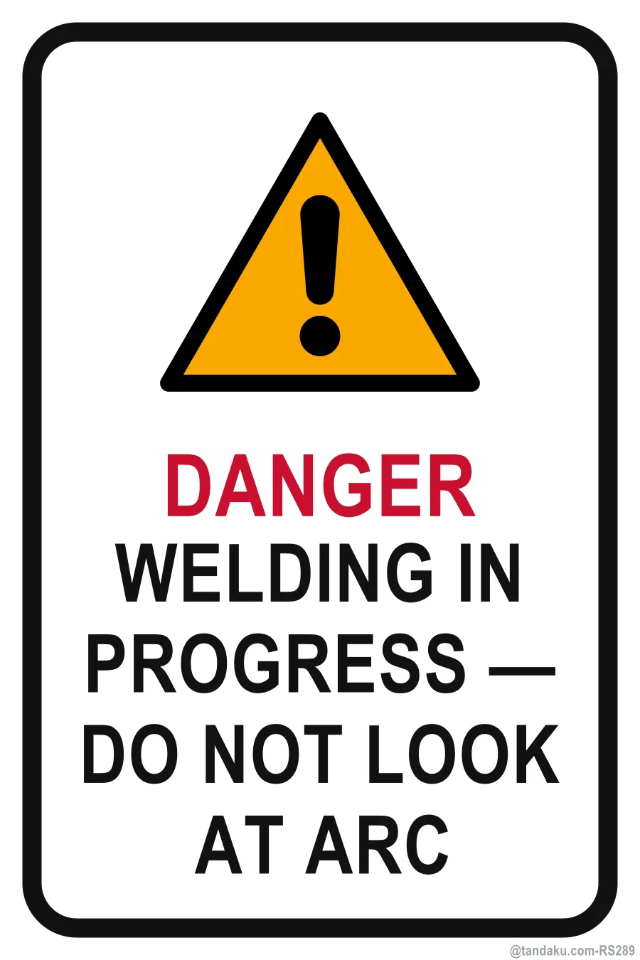 Danger Welding In Progress — English