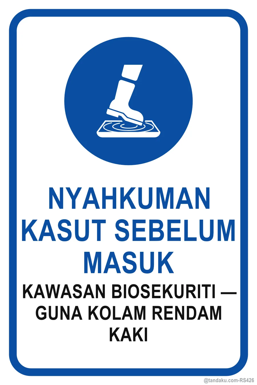 DISINFECT FOOTWEAR BEFORE ENTRY — Bahasa Malaysia