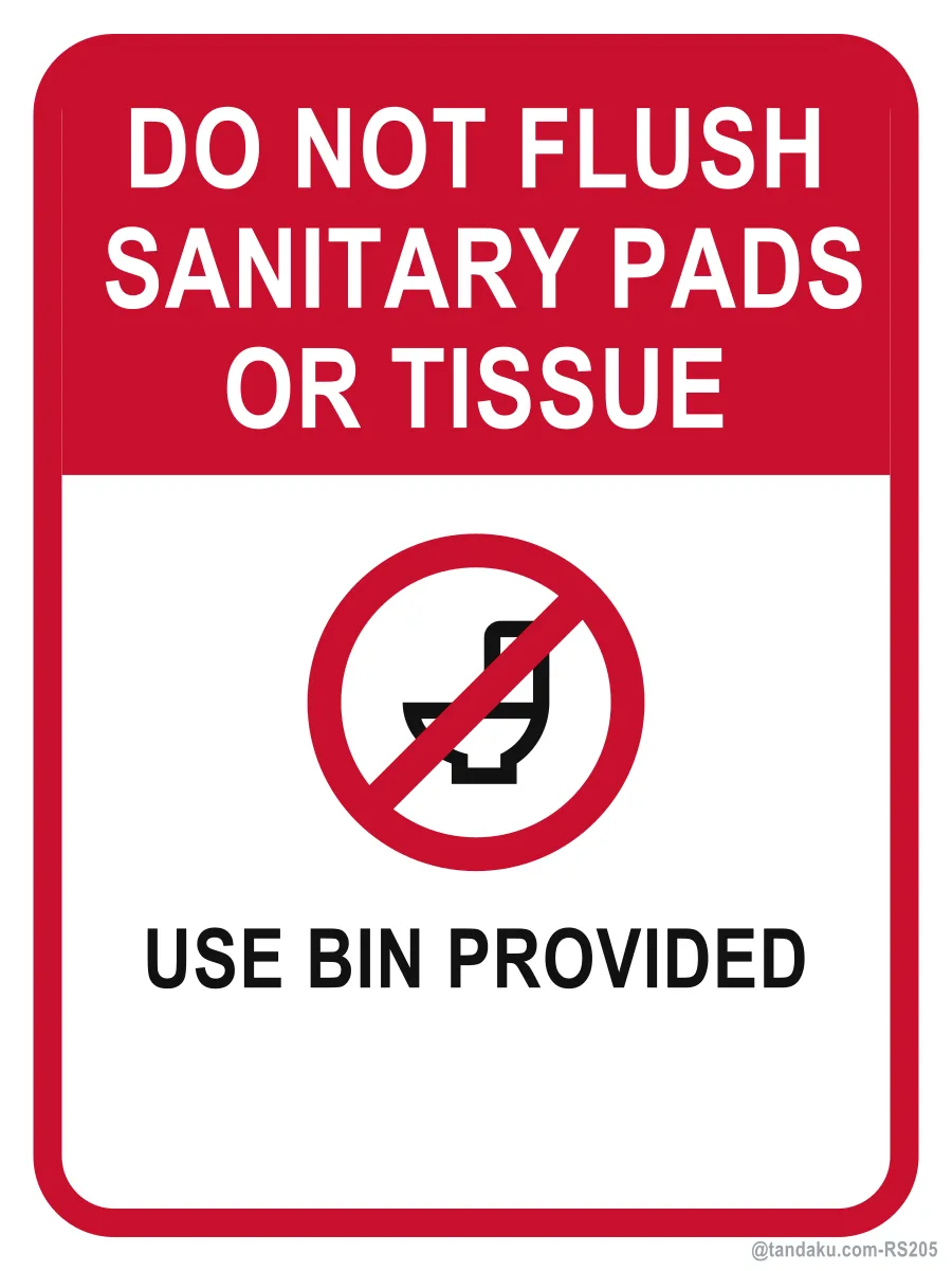 DO NOT FLUSH SANITARY PADS OR TISSUE — English