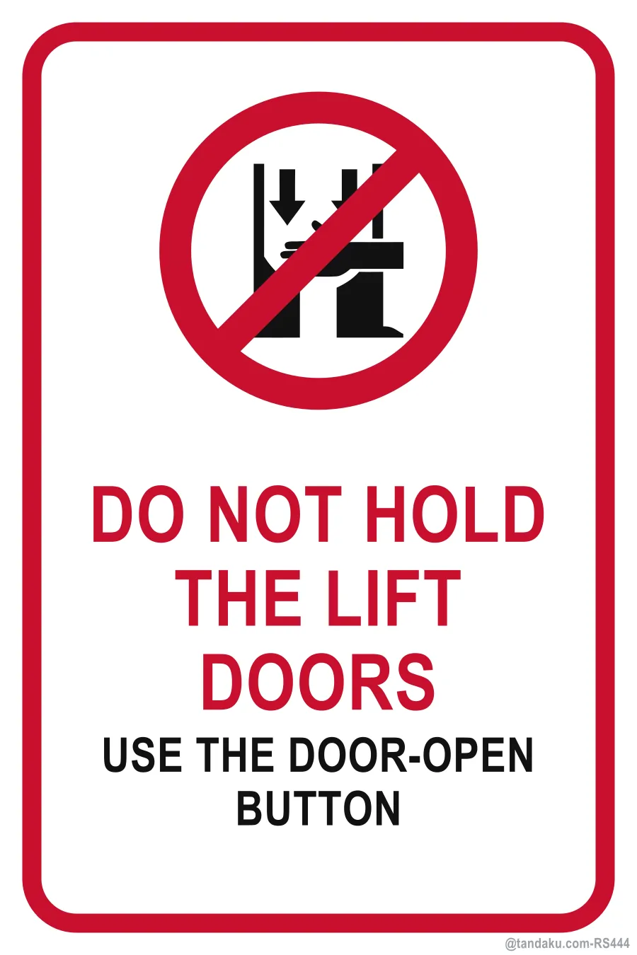 DO NOT HOLD THE LIFT DOORS — English