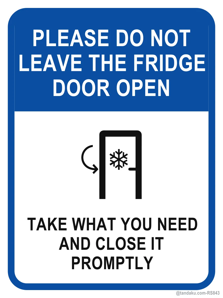PLEASE DO NOT LEAVE THE FRIDGE DOOR OPEN — English