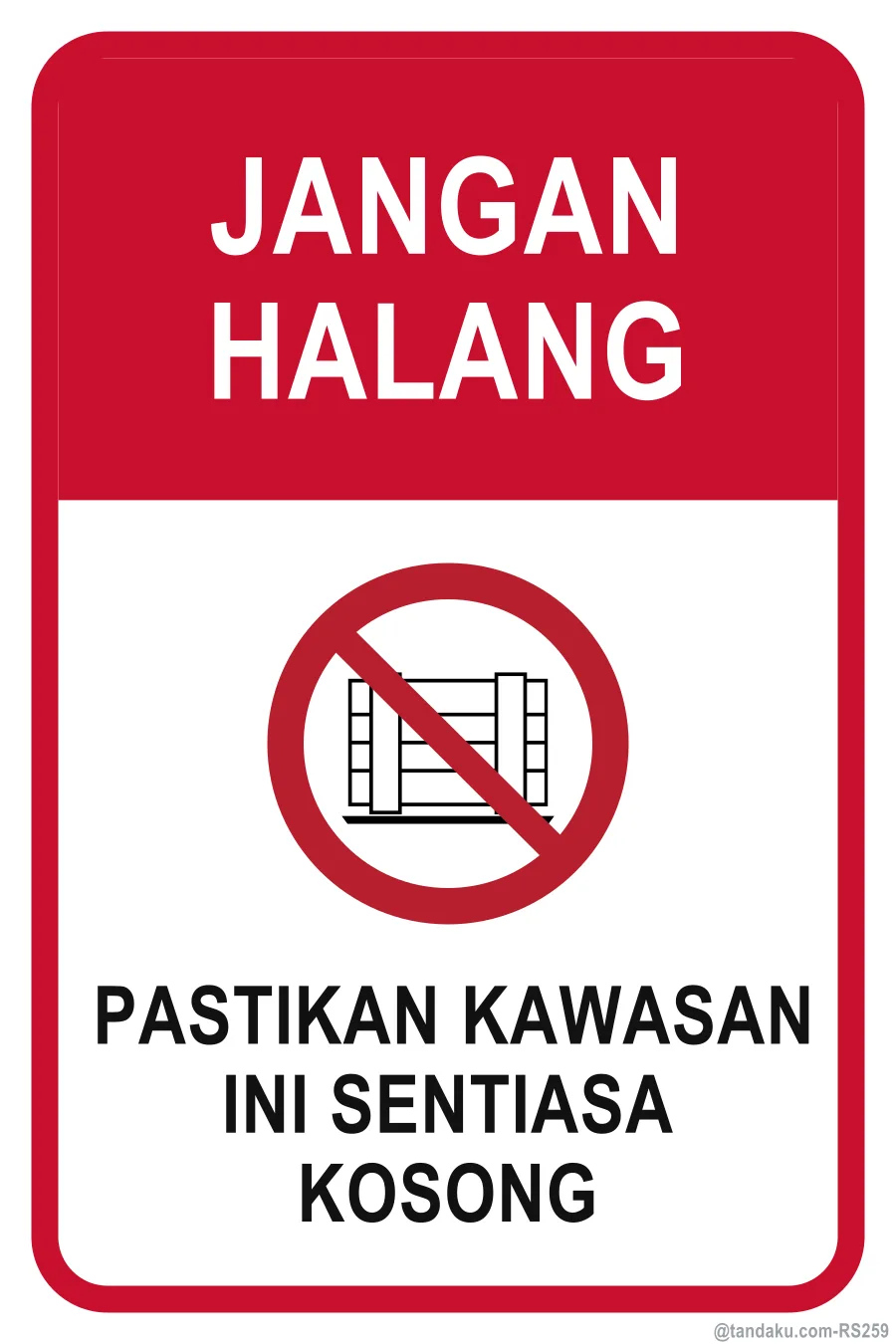 DO NOT OBSTRUCT — Bahasa Malaysia