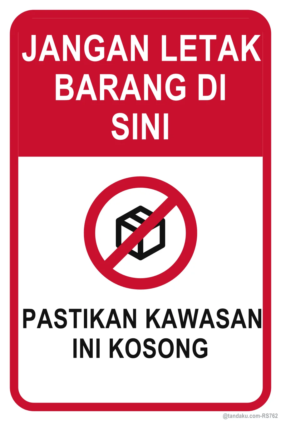 DO NOT PLACE ITEMS HERE — Bahasa Malaysia