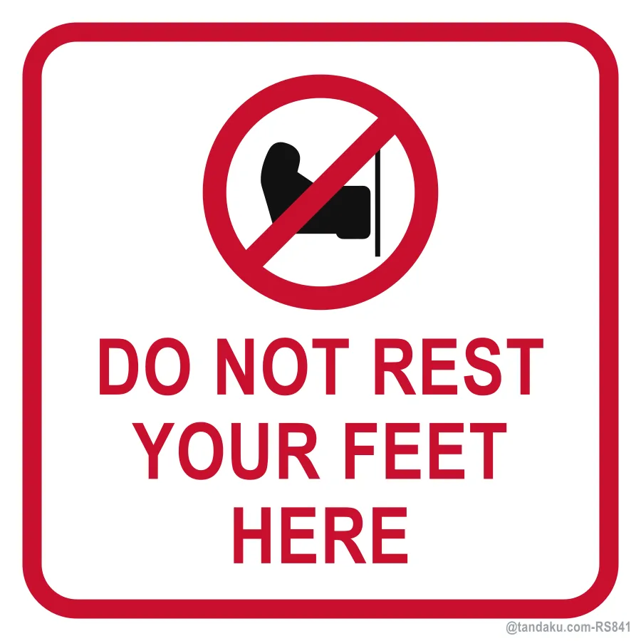 Do Not Rest Feet Here — English