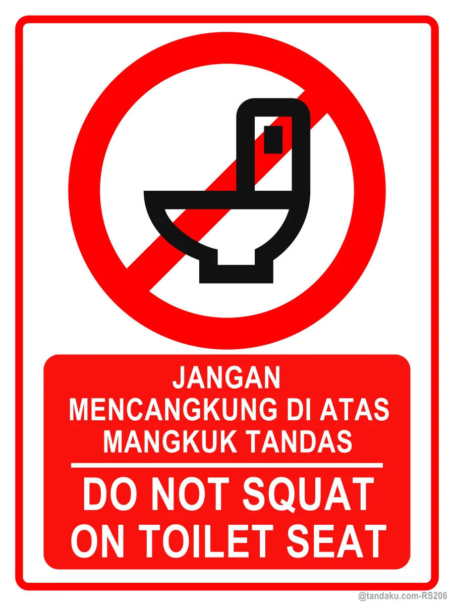 DO NOT SQUAT ON TOILET SEAT — BM + EN