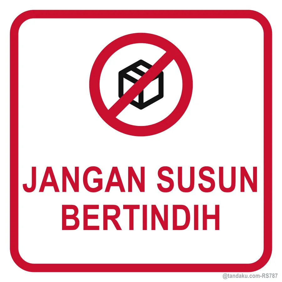 DO NOT STACK — Bahasa Malaysia