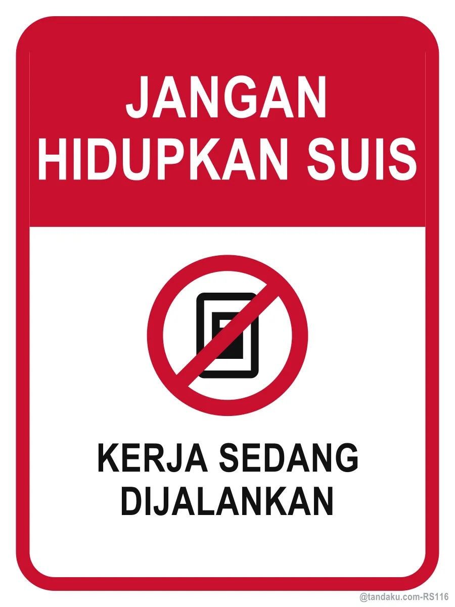 DO NOT SWITCH ON — Bahasa Malaysia