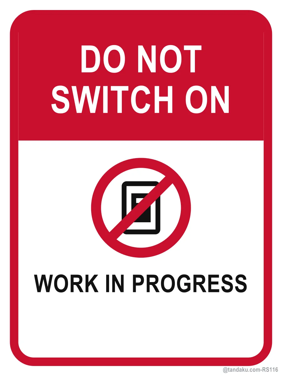 DO NOT SWITCH ON — English