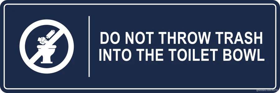 DO NOT THROW TRASH INTO THE TOILET BOWL — English
