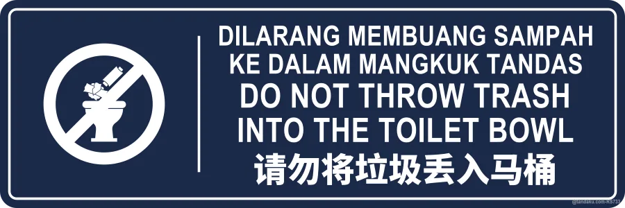 DO NOT THROW TRASH INTO THE TOILET BOWL — BM + EN + 中文