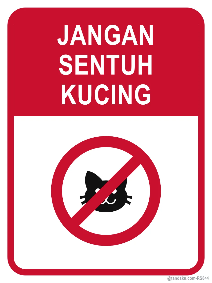 Do Not Touch The Cat — Bahasa Malaysia