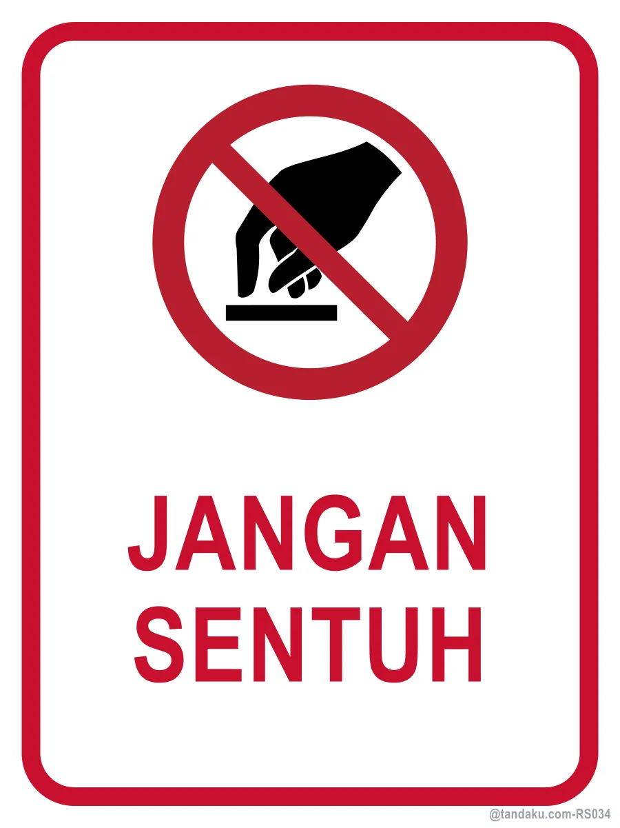 DO NOT TOUCH — Bahasa Malaysia
