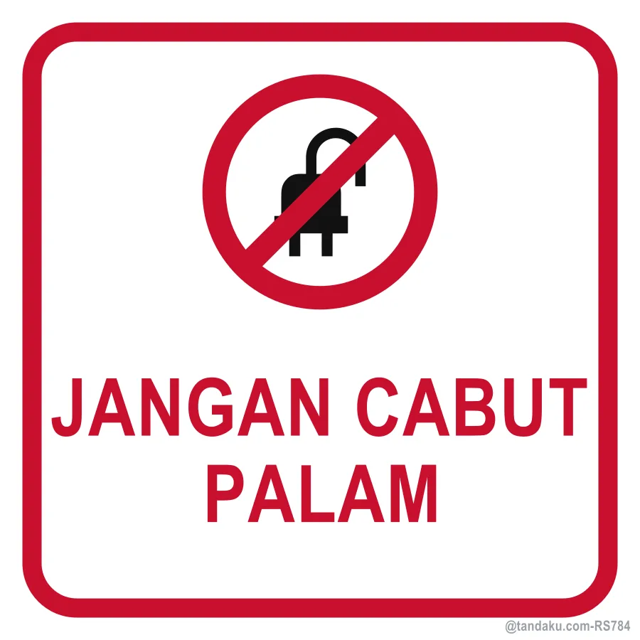 DO NOT UNPLUG — Bahasa Malaysia