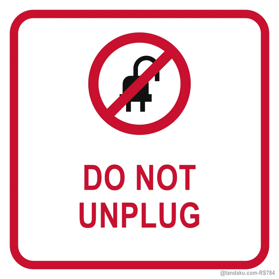 DO NOT UNPLUG — English