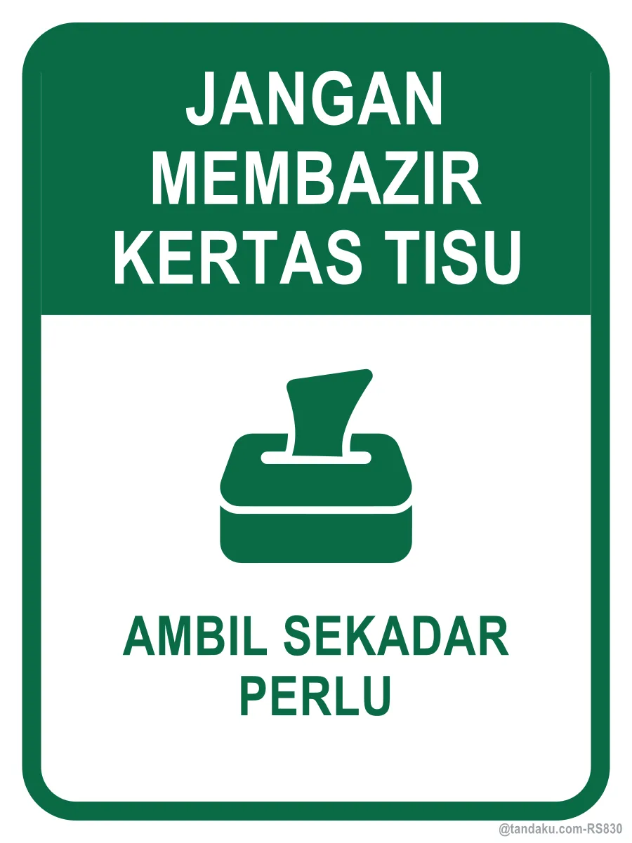 PLEASE DO NOT WASTE TISSUE PAPER — Bahasa Malaysia