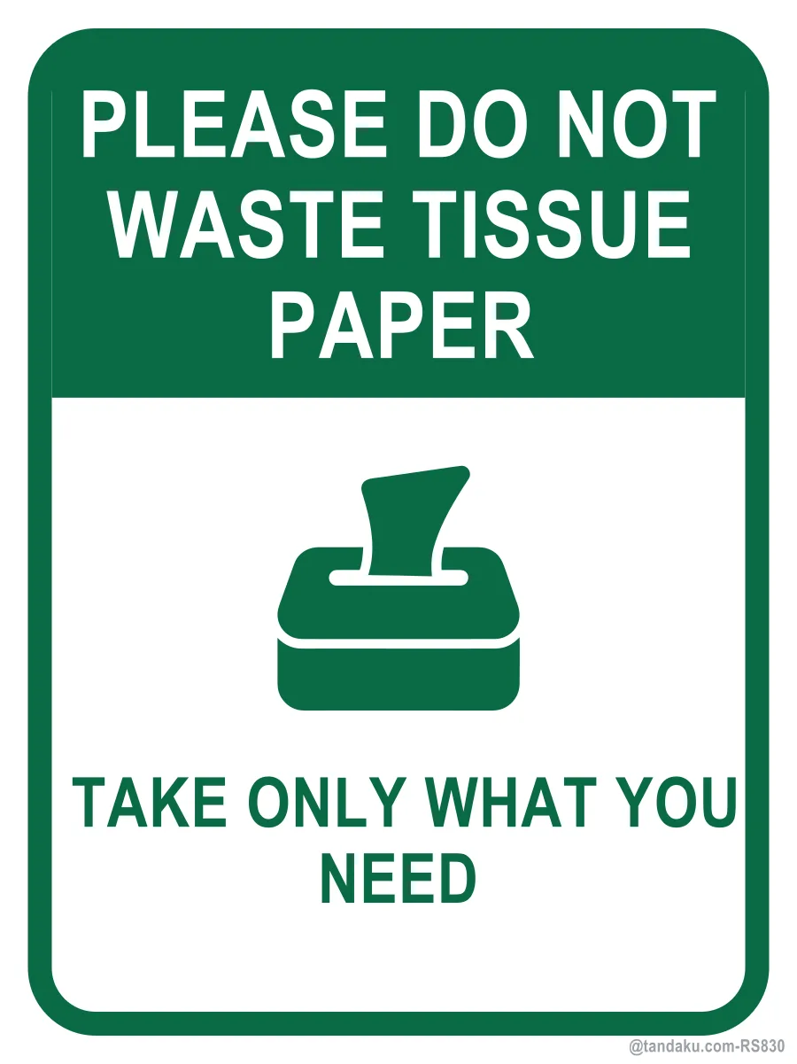 PLEASE DO NOT WASTE TISSUE PAPER — English