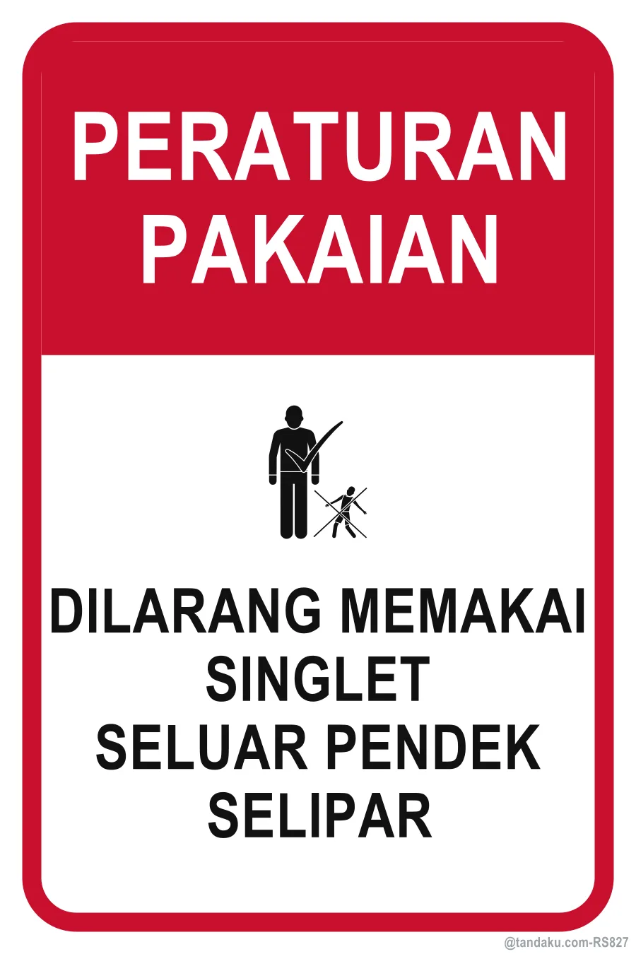 Dress Code No Singlets Shorts — Bahasa Malaysia