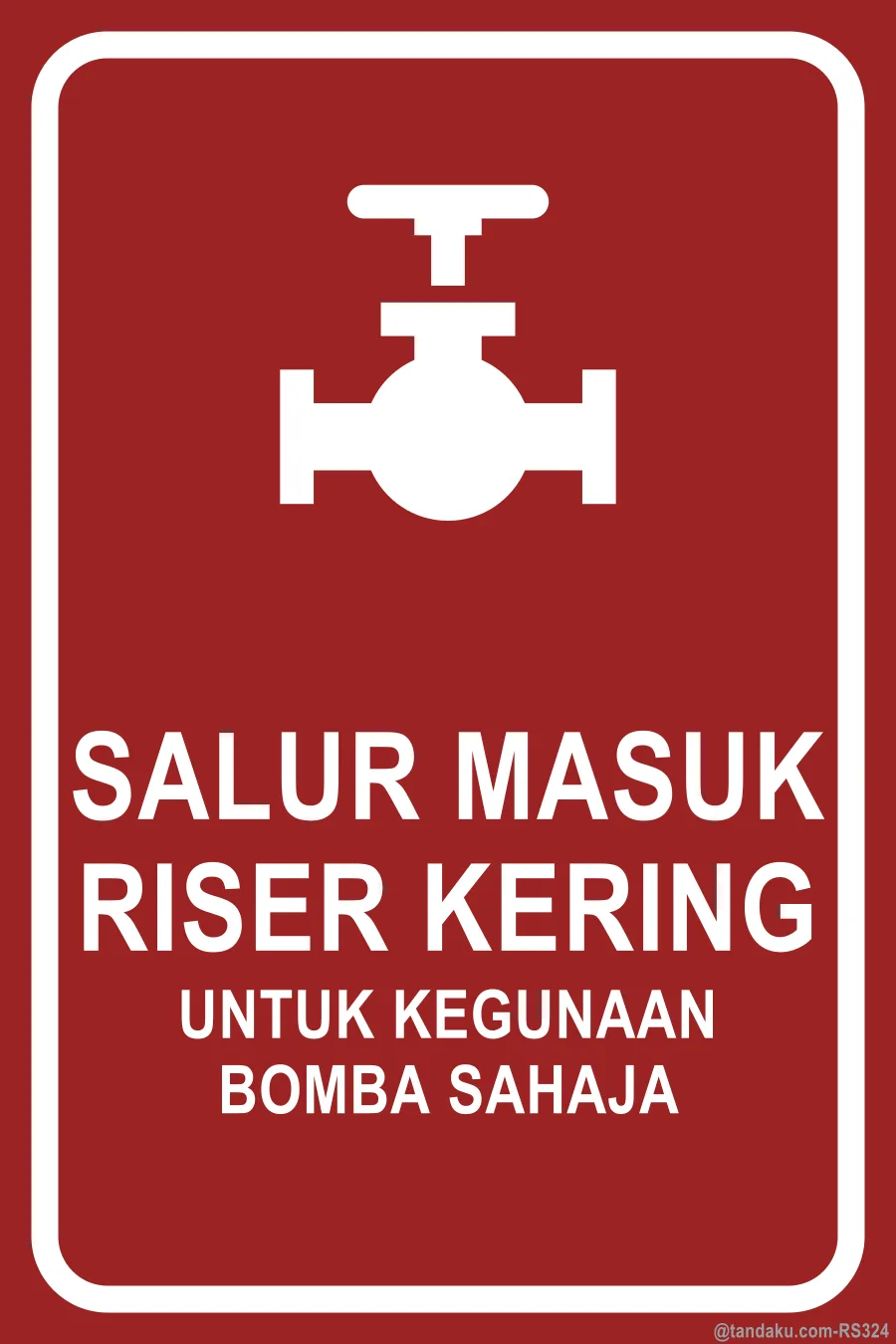 DRY RISER INLET — Bahasa Malaysia