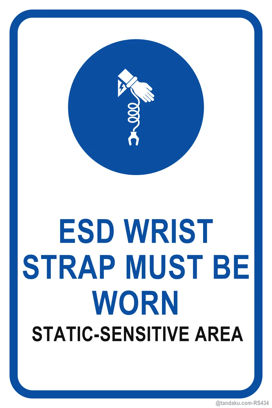 ESD WRIST STRAP MUST BE WORN — English