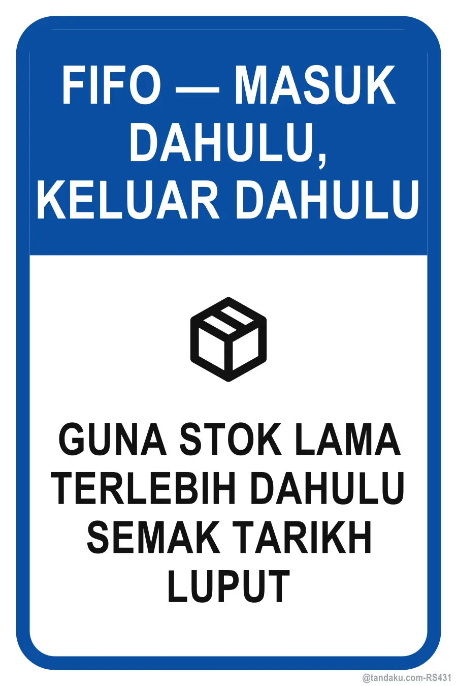 FIFO — FIRST IN, FIRST OUT — Bahasa Malaysia