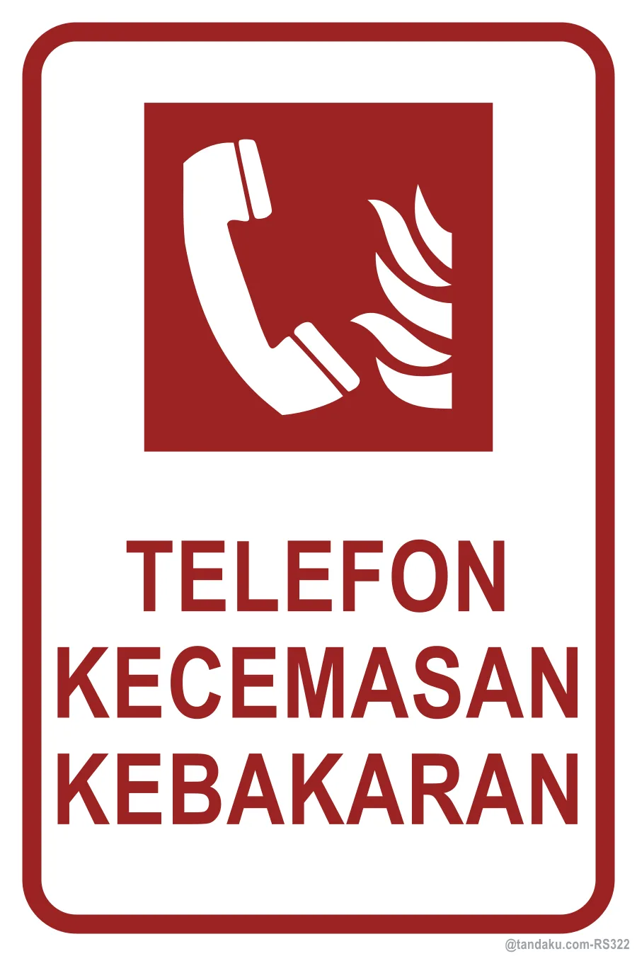 FIRE EMERGENCY TELEPHONE — Bahasa Malaysia