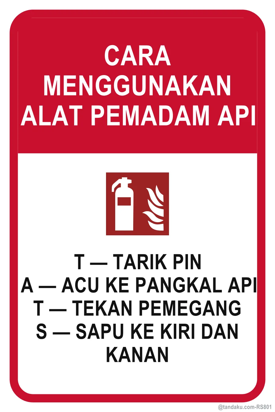 HOW TO USE A FIRE EXTINGUISHER — Bahasa Malaysia