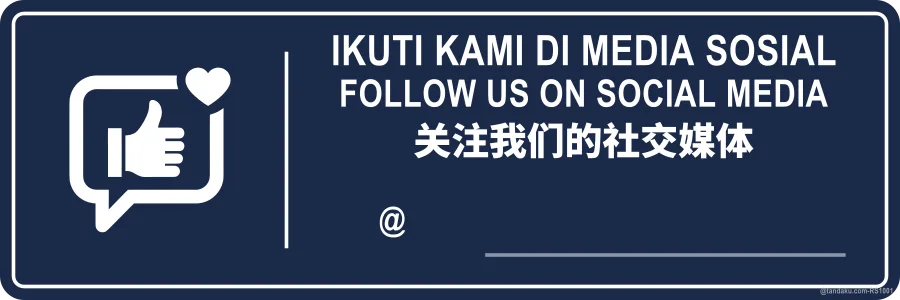 FOLLOW US ON SOCIAL MEDIA — BM + EN + 中文