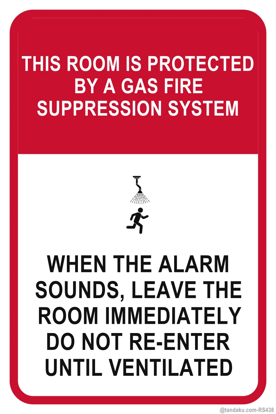 THIS ROOM IS PROTECTED BY A GAS FIRE SUPPRESSION SYSTEM — English