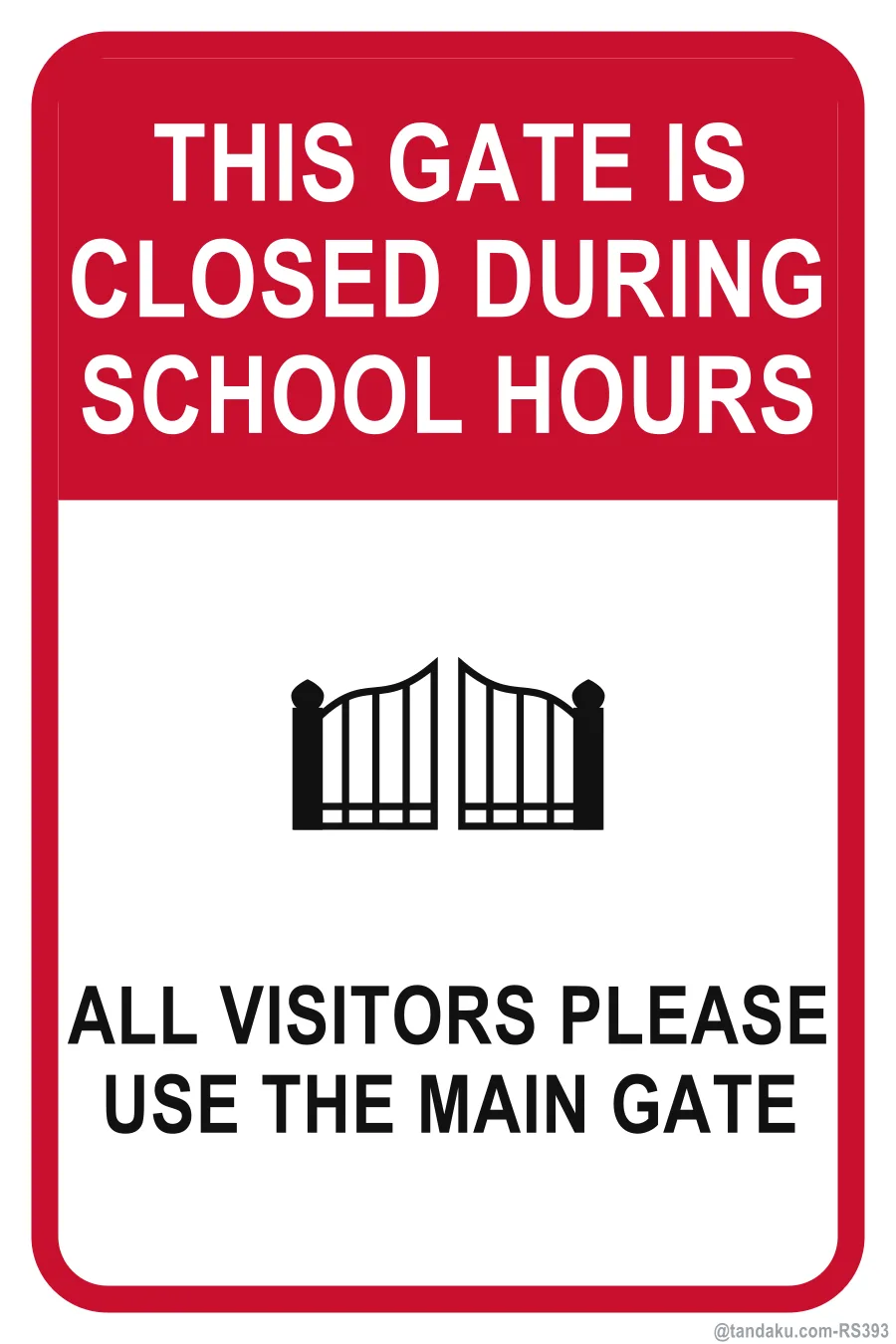 THIS GATE IS CLOSED DURING SCHOOL HOURS — English